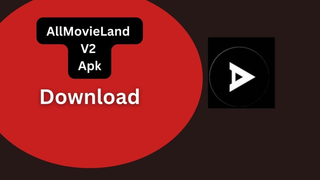 AllmovieLand Apk