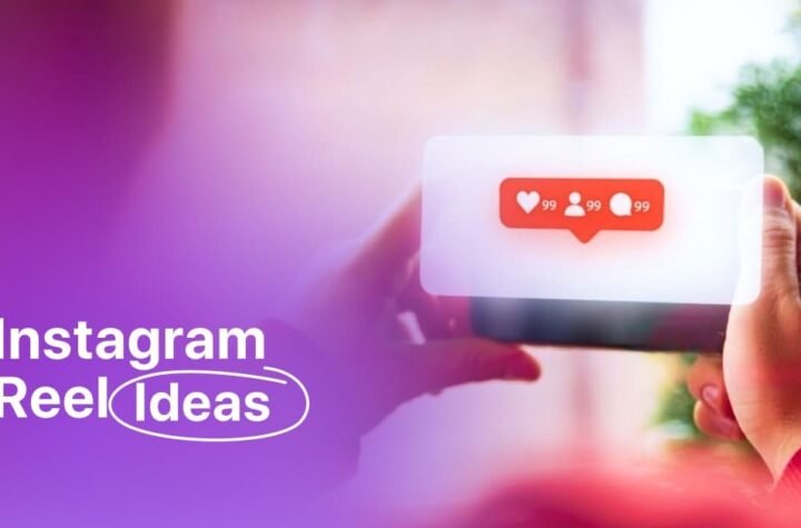 8 Reel Ideas to Build Your Brand on Instagram