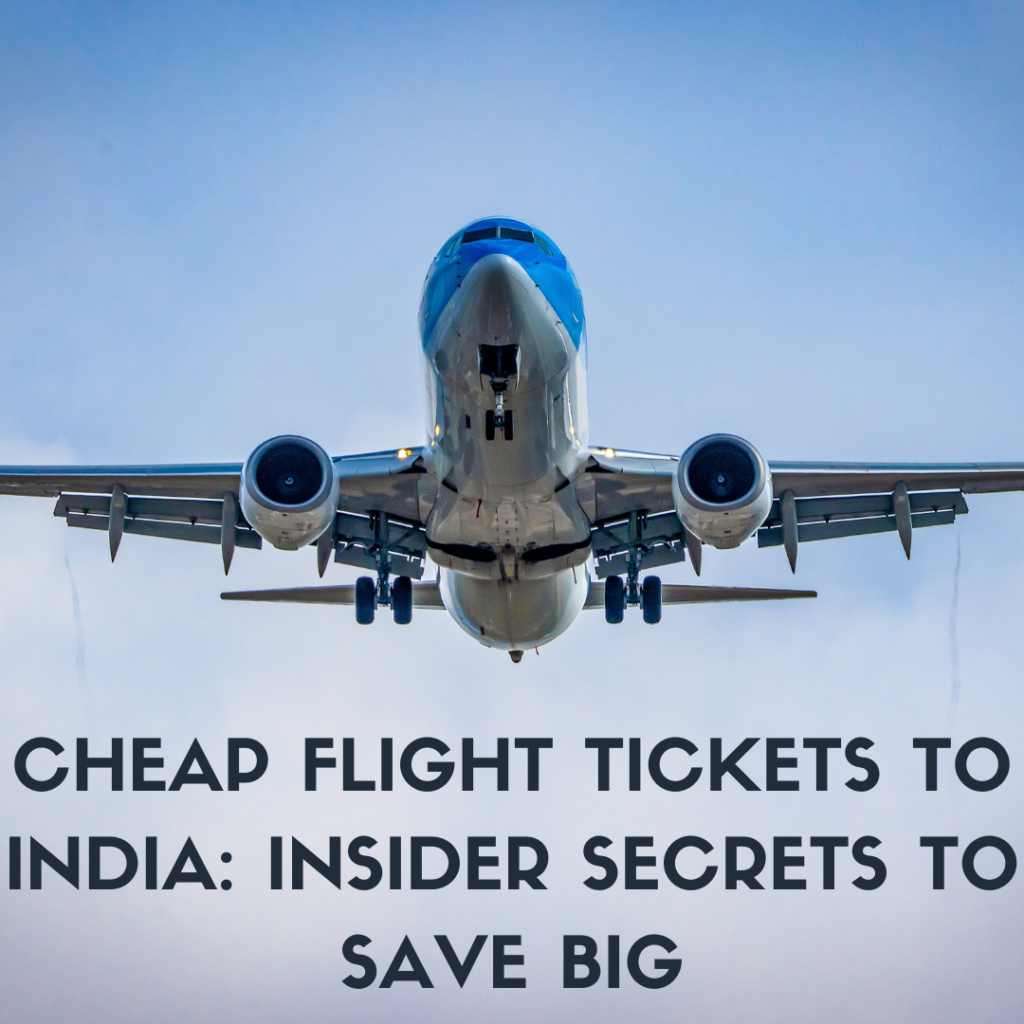 cheap flight tickets to India