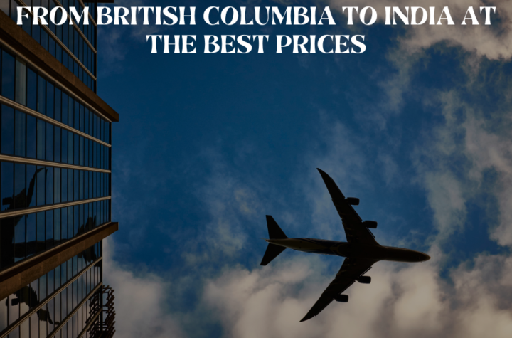 Book Flight Tickets from British Columbia to India