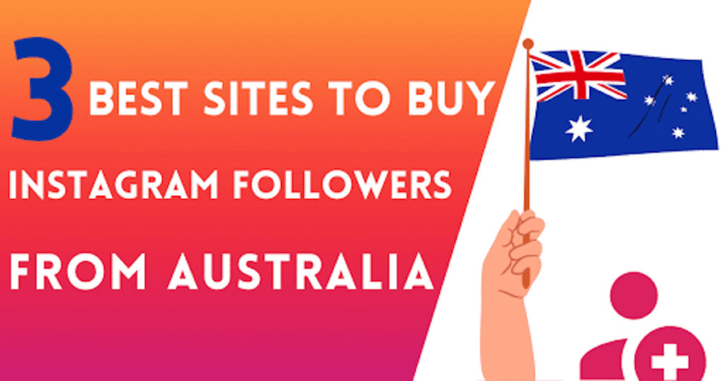 The Best Site to Buy Instagram Followers in Australia